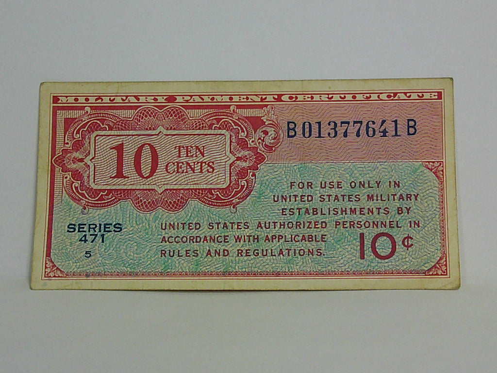 Series 471 10 cent Military Payment Note